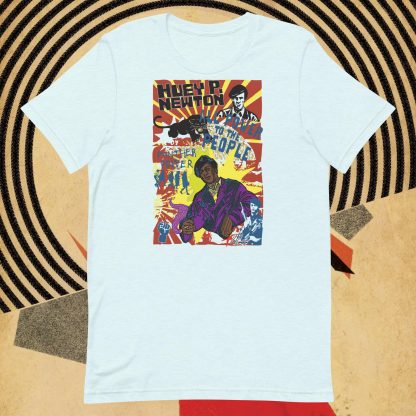 Huey P Newton- ALL POWER TO THE PEOPLE -UNISEX TEE SHIRT - Image 2