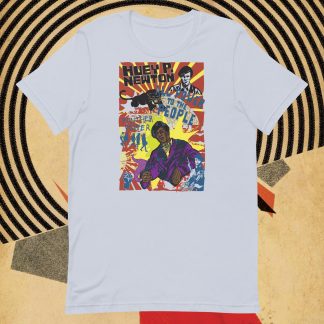 Huey P Newton- ALL POWER TO THE PEOPLE -UNISEX TEE SHIRT
