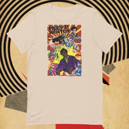 Huey P Newton- ALL POWER TO THE PEOPLE -UNISEX TEE SHIRT - Image 8