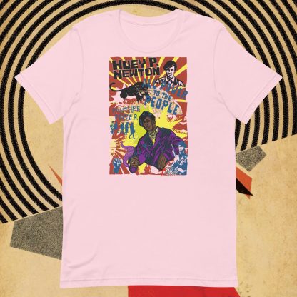 Huey P Newton- ALL POWER TO THE PEOPLE -UNISEX TEE SHIRT - Image 3