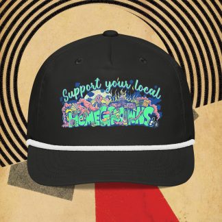 'Support Your Local HOMEGROWNS' Golf rope cap