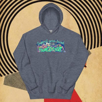 'Support Your Local HOMEGROWNS' Unisex Hoodie - Image 4