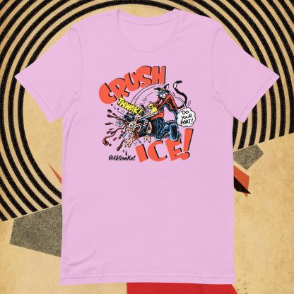 'CRUSH ICE' Aktion Kat! Unisex t-shirt - Image 6