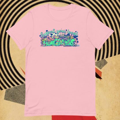 Support Yourt Local 'HOMEGROWNS' Comfy Unisex T-Shirt - Image 9