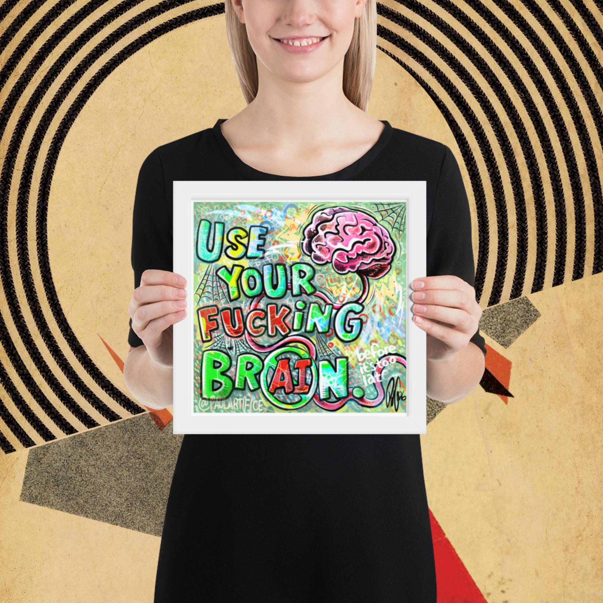 F*CK AI-Use Your Brain-Framed poster print - Image 5