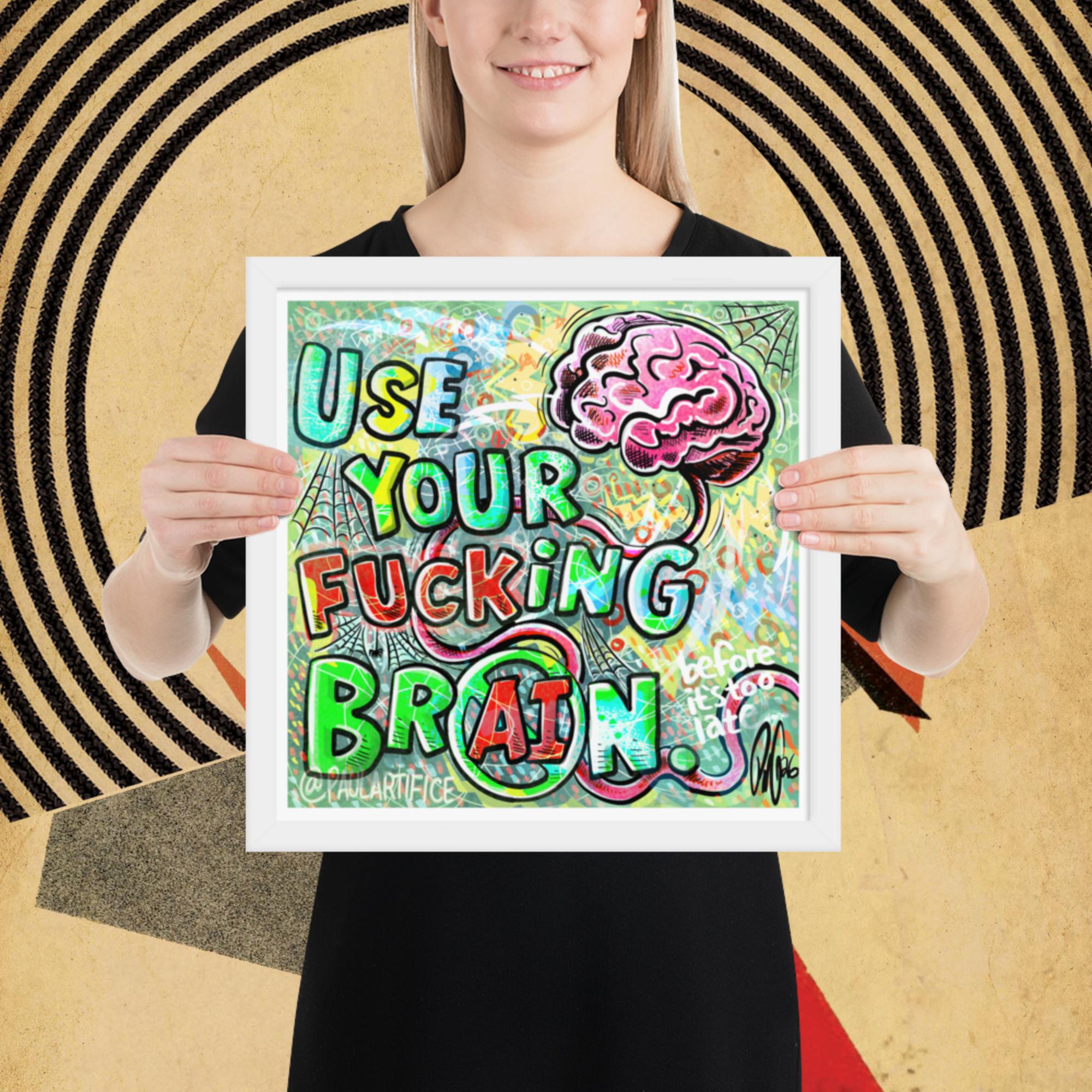 F*CK AI-Use Your Brain-Framed poster print - Image 3