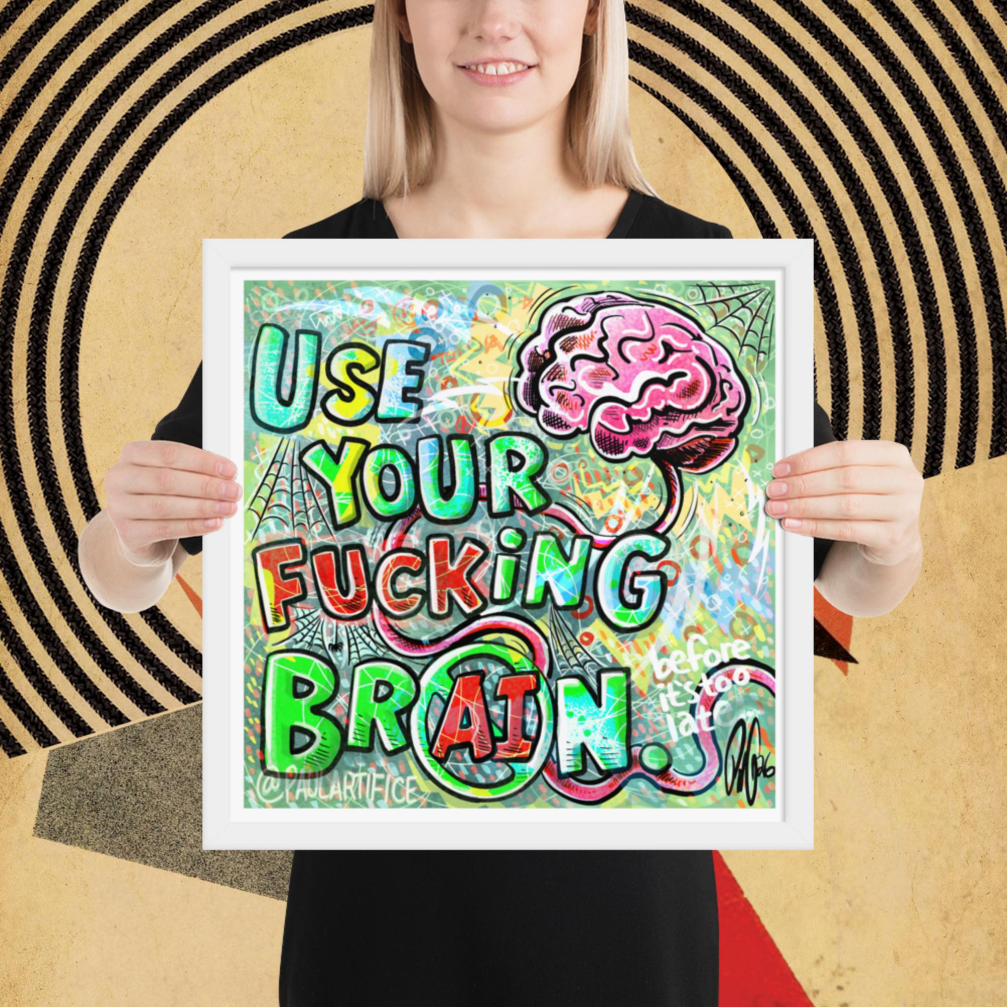 F*CK AI-Use Your Brain-Framed poster print - Image 2