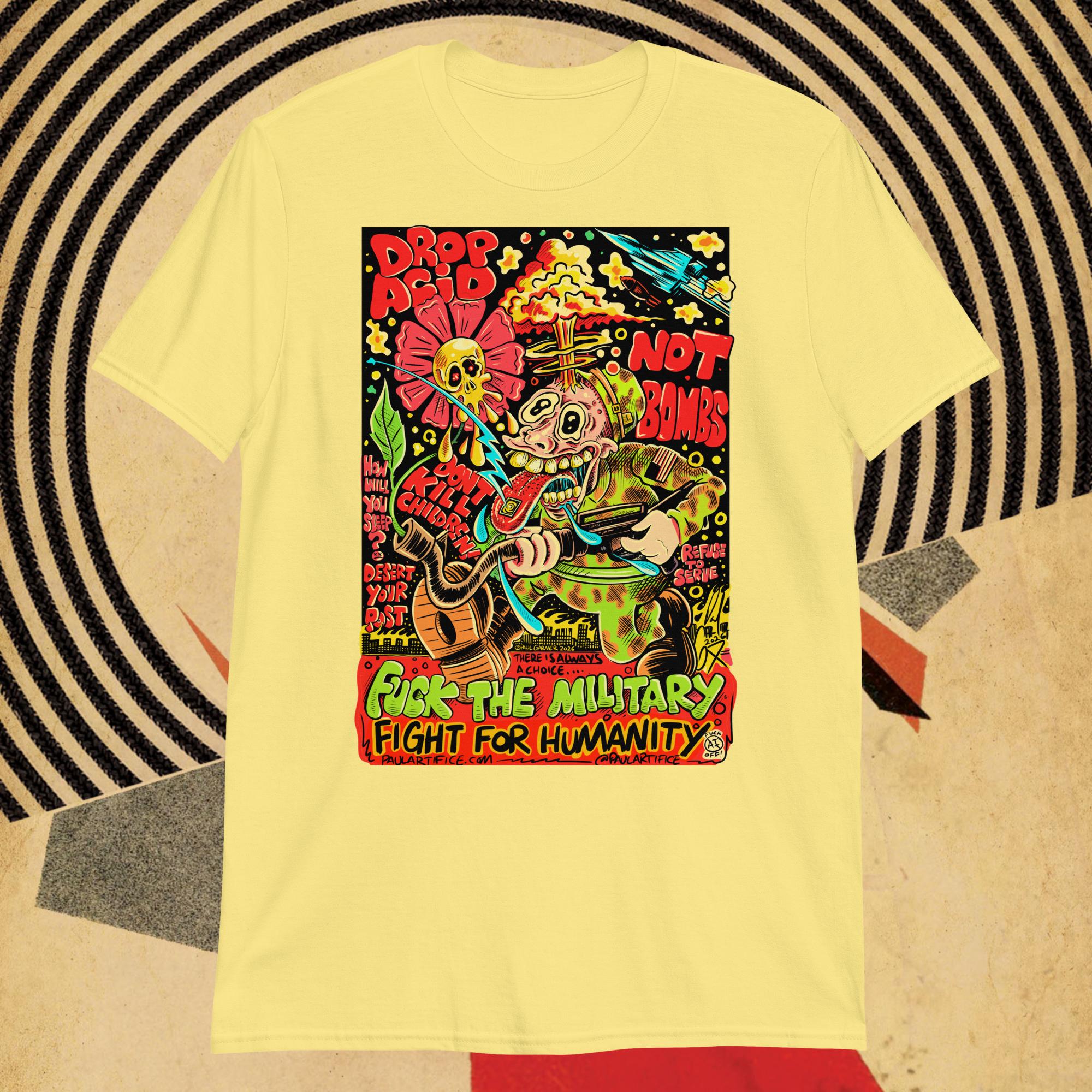 Drop Acid, Not Bombs-Unisex T-Shirt - Image 3