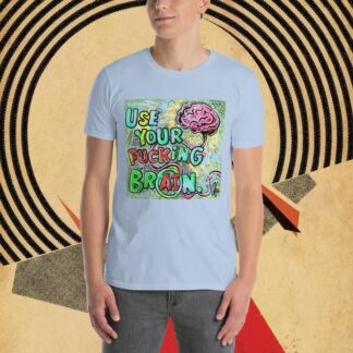 F*CK AI-Use Your Brain-Unisex T-Shirt