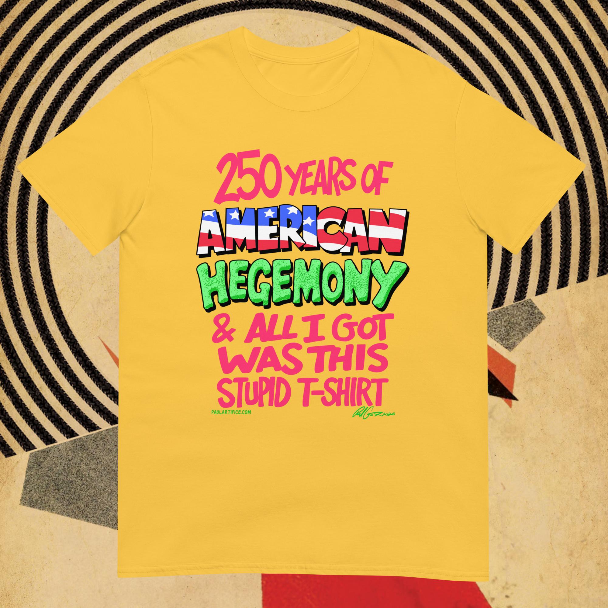250 Years of American Hegemony - Image 2